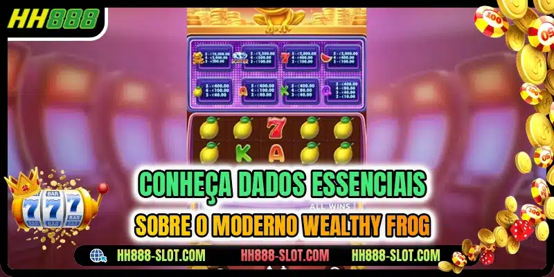 Conheca dados essenciais sobre o moderno wealthy frog
