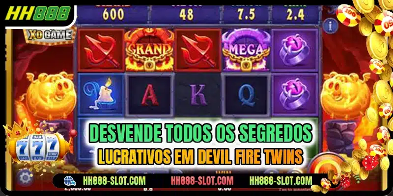 Desvende todos os segredos lucrativos em Devil Fire Twins