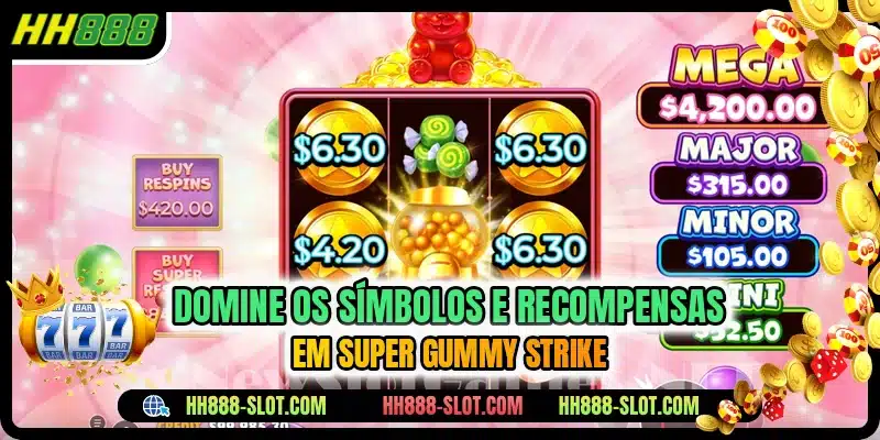 Domine os simbolos e recompensas em super gummy strike