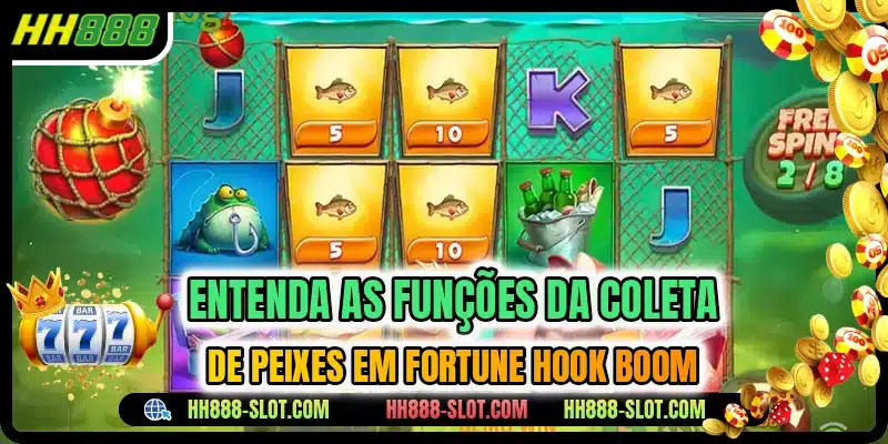 Entenda as funções da coleta de peixes em Fortune Hook Boom