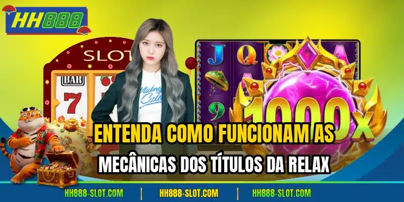 Entenda como funcionam as mecanicas dos titulos da relax
