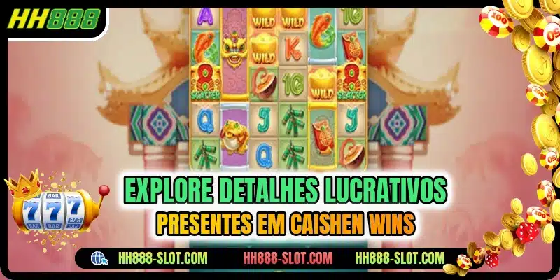 Explore detalhes lucrativos presentes em caishen wins