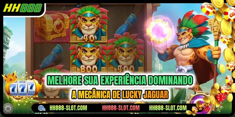 Melhore sua experiência dominando a mecânica de Lucky Jaguar