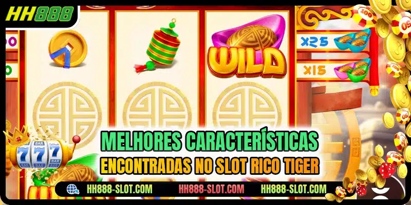 Melhores características encontradas no slot Rico Tiger