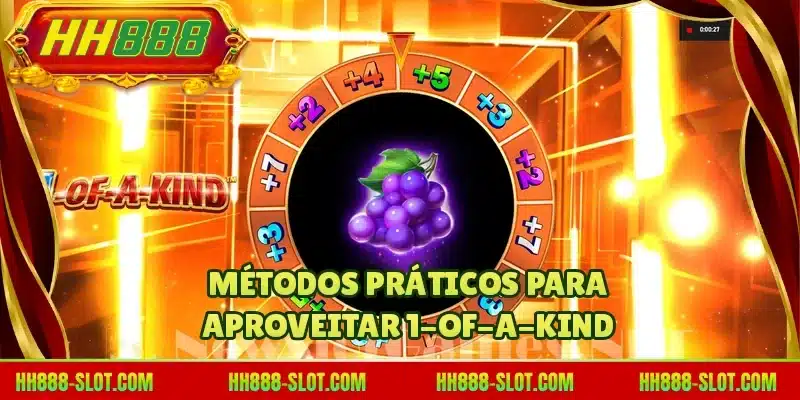 Métodos práticos para aproveitar 1-Of-A-Kind