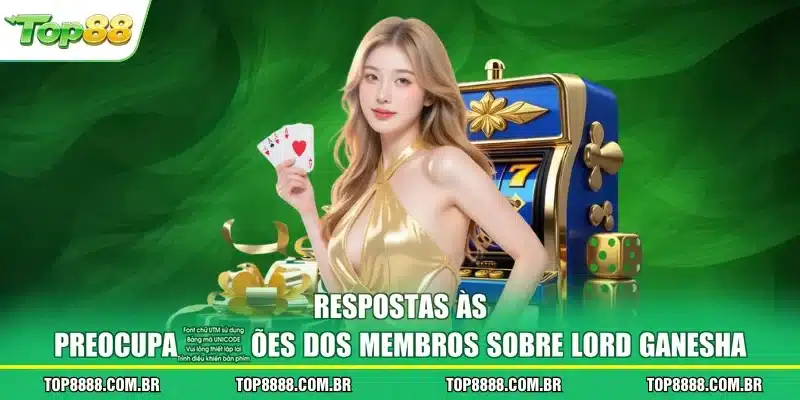 Respostas às preocupações dos membros sobre Lord Ganesha
